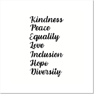 Kindness Peace Equality Love Inclusion Hope Diversity Human Rights Posters and Art